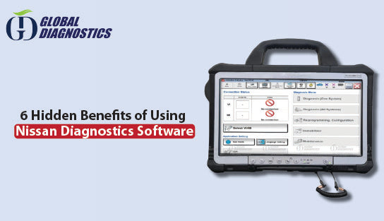 6 Hidden Benefits of Using Nissan Diagnostics Software