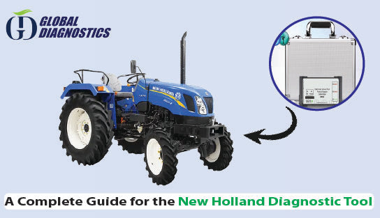 A Complete Guide for the New Holland Diagnostic Tool