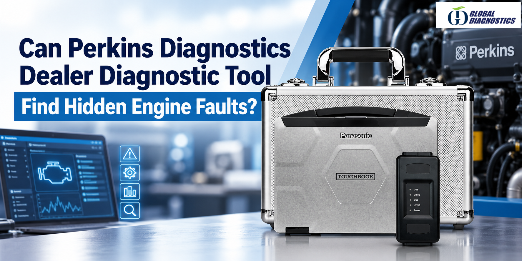 Can Perkins Diagnostics Dealer Diagnostic Tool Find Hidden Engine Faults?