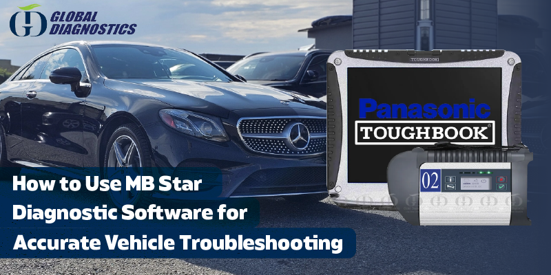 How to Use MB Star Diagnostic Software for Accurate Vehicle Troubleshooting