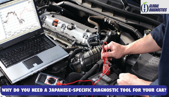 Why Do You Need a Japanese-Specific Diagnostic Tool for Your Car?